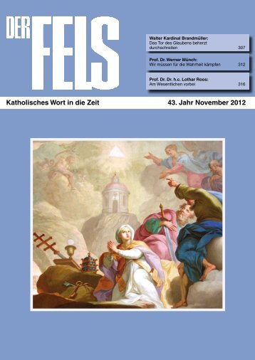 Katholisches Wort in die Zeit 43. Jahr November 2012 - Der Fels