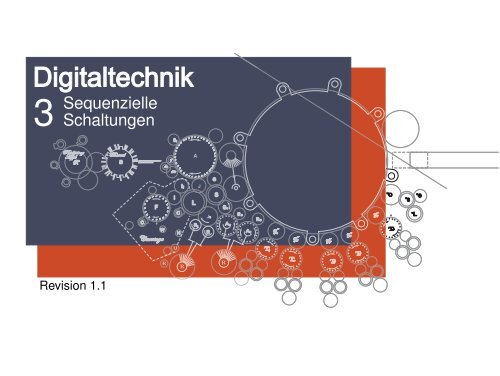 Digitaltechnik - Kapitel 3: Sequenzielle Schaltungen