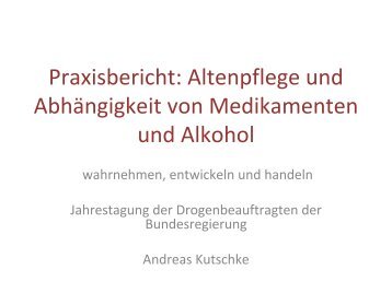 Altenpflege und Abhängigkeit von Medikamenten und Alkohol - Die ...