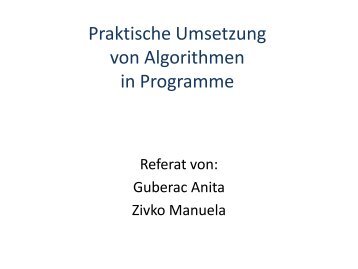 Praktische Umsetzung von Algorithmen in Programme