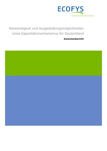 Kurzgutachten Kapazitätsmechanismen - Ecofys