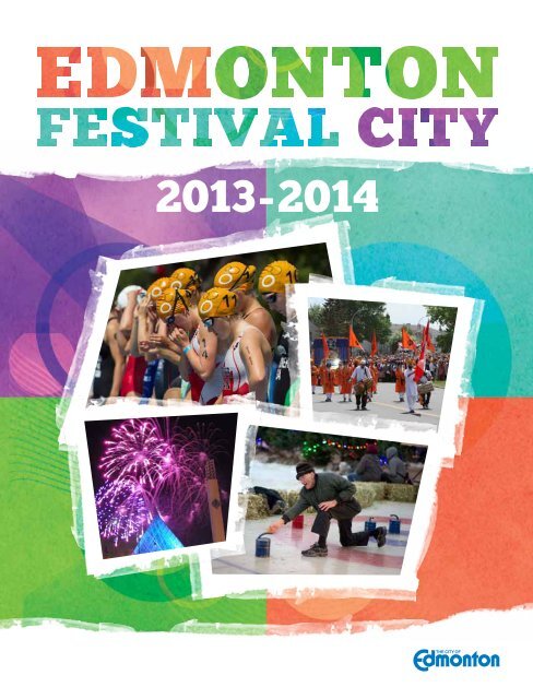 Edmonton Festivals & Events Brochure 2013-2014 - City of Edmonton