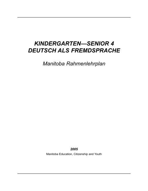 Kindergarten—Senior 4 Deutsch als Fremdsprache - Government of ...