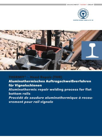 Produktbroschüre als PDF, 1.7 MB - Elektro Thermit GmbH & Co. KG