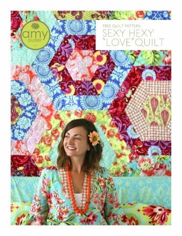 Page 1 Page 2 SEXY HEXY "LOVE” QUILT SEWING PATTERN ...
