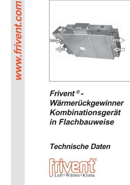 Frivent ® - Wärmerückgewinner Kombinationsgerät in Flachbauweise