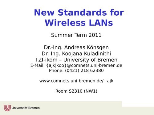 New Standards for Wireless LANs
