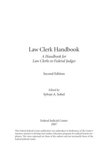 Law Clerk Handbook: A Handbook for Law Clerks to Federal Judges ...
