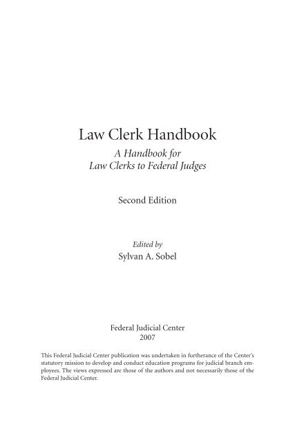 Law Clerk Handbook: A Handbook for Law Clerks to Federal Judges ...