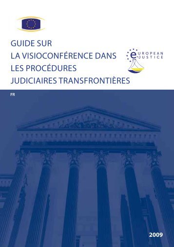 guide sur la visioconférence dans les procédures judiciaires ...