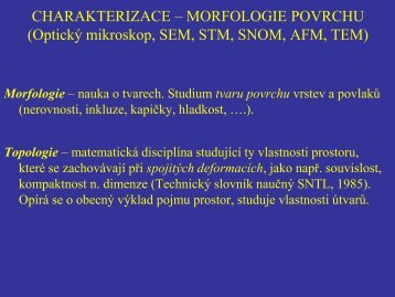 CHARAKTERIZACE – MORFOLOGIE POVRCHU - FBMI