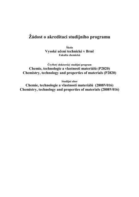 Žádost o akreditaci studijního programu - Fakulta chemická - Vysoké ...