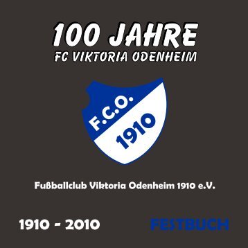 2010-09-11 100 Jahre FCO Festbuch_AB_V3.cdr - FC Viktoria ...