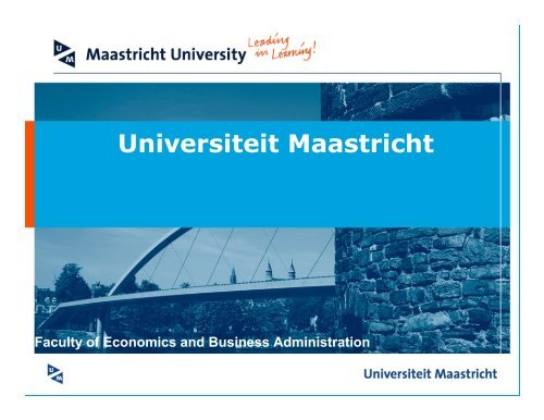 Maastricht University - School of Business and Economics ...