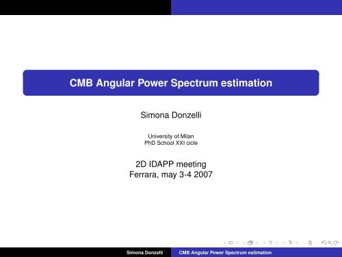 CMB Angular Power Spectrum estimation