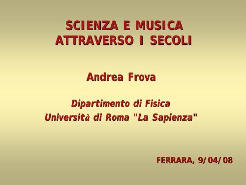 Musica e Scienza attraverso i secoli - INFN Sezione di Ferrara