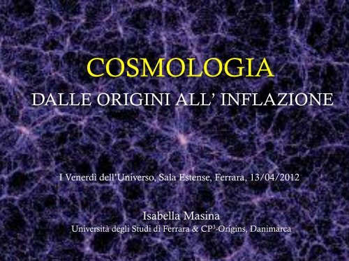 La Cosmologia dalle Origini all'Inflazione - INFN Sezione di Ferrara