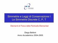 Simmetrie e Leggi di Conservazione - I parte - INFN Sezione di ...