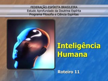 Inteligência Humana - Federação Espírita Brasileira