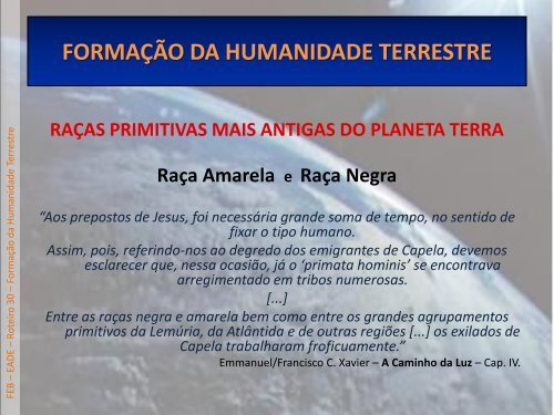 FORMAÇÃO DA HUMANIDADE TERRESTRE - Federação Espírita ...