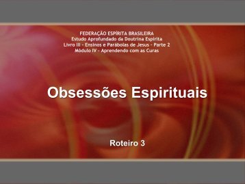 Obsessões Espirituais - Federação Espírita Brasileira