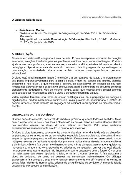 1 O Vídeo na Sala de Aula • José Manuel Moran Professor ... - Fecap