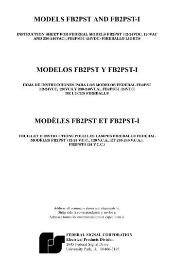 MODELS FB2PST AND FB2PST-I MODELOS ... - Federal Signal