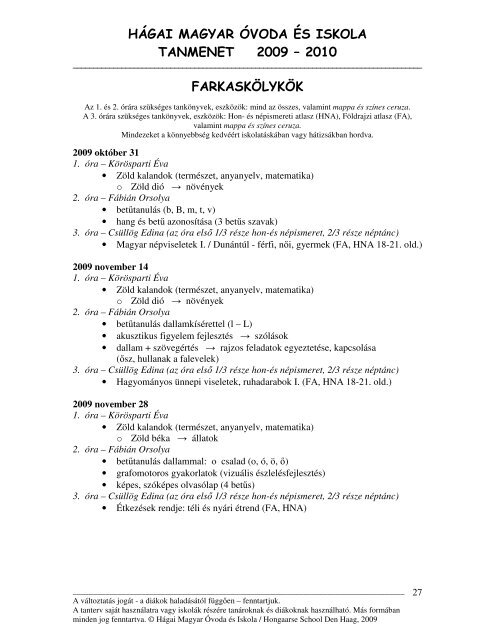 HÁGAI MAGYAR ÓVODA ÉS ISKOLA TANMENET 2009 – 2010 ...