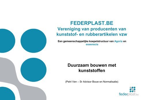 Presentatie Petri Ven, Federplast.be (2Mb)