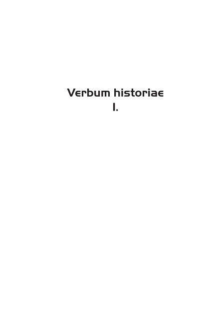 Verbum Historiae I. - Pedagogická fakulta - Univerzita Komenského