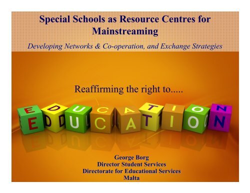 Special Schools as Resource Centres for Mainstreaming ...