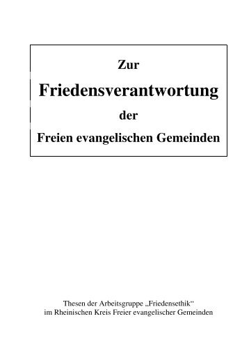 Zur Friedensverantwortung der Freien evangelischen ... - FeG Brühl