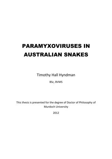 PARAMYXOVIRUSES IN AUSTRALIAN SNAKES - Murdoch ...