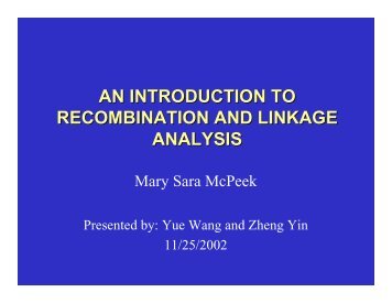 AN INTRODUCTION TO RECOMBINATION AND LINKAGE ANALYSIS