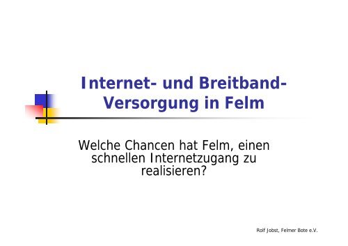 Internet- und Breitband- Versorgung in Felm - Felmer Bote