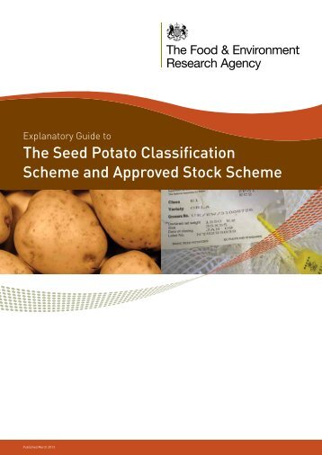 The Seed Potato Classification Scheme and Approved Stock Scheme