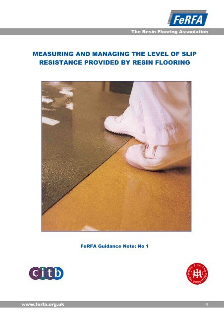 Measuring and Managing the Level of Slip Resistance ... - FeRFA