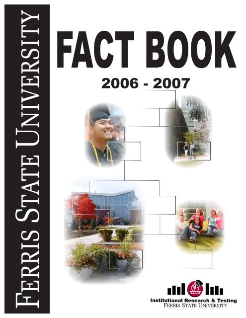 2006-2007 Fact Book - Ferris State University