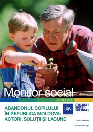 abandonul copilului în republica moldova: actori, soluţii şi lacune