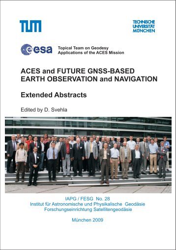 ACES and FUTURE GNSS-BASED EARTH OBSERVATION and ...