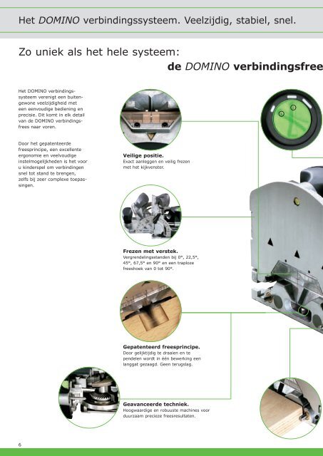 Eindelijk een systeem dat alles verbindt. - Festool