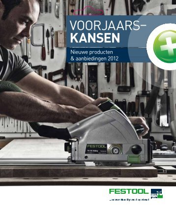 Download de campagnebrochure (19 MB) - Festool