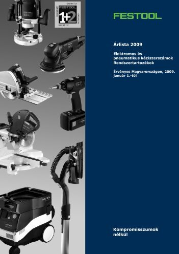 Kompromisszumok nélkül Árlista 2009 - Festool