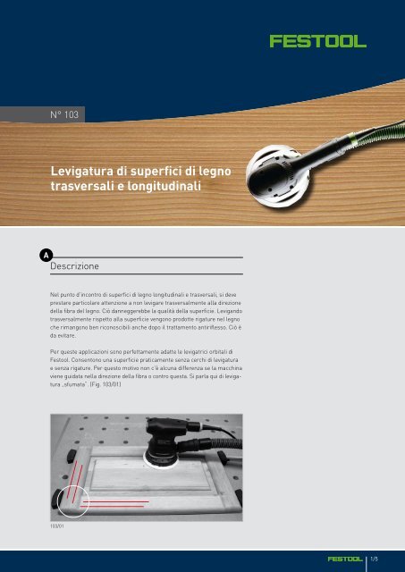 Levigatura di superfici di legno trasversali e longitudinali - Festool