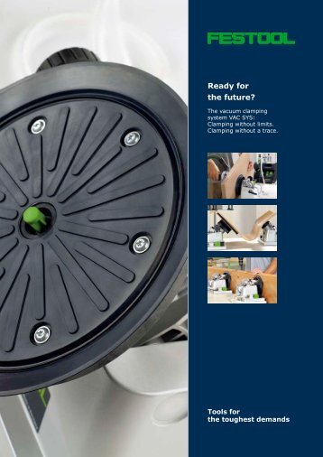 Ready for the future? - FESTOOL