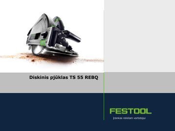 Diskinis pjūklas TS 55 REBQ - FESTOOL