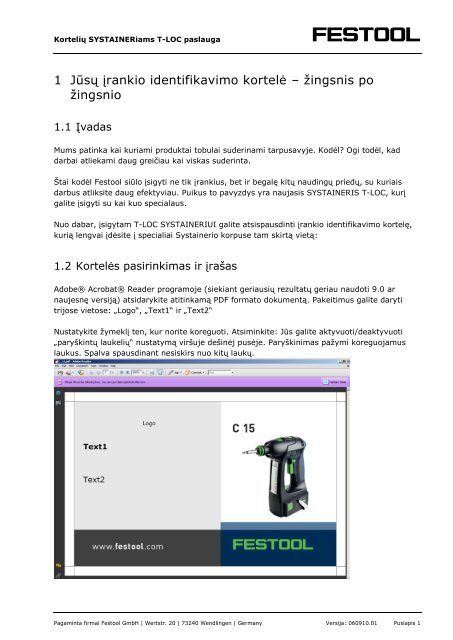 Žingsnis po žingsnio instrukcijas rasite čia - FESTOOL