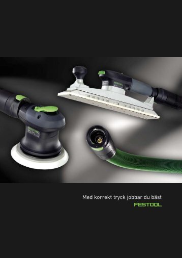 + + Slipa med tryckluft - Festool