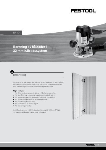 Borrning av hålrader i 32 mm hålradssystem - Festool