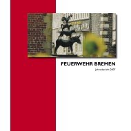 Jahresbericht 2007_neu.indd - Feuerwehr Bremen